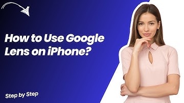 How to Use Google Lens on iPhone ? - Step by Step