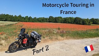 Motorcycle Touring in France  Part 2