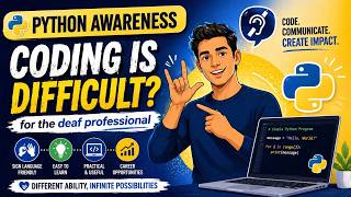 Is Coding Difficult? Learn Python Easily in ISL | For Deaf Professionals