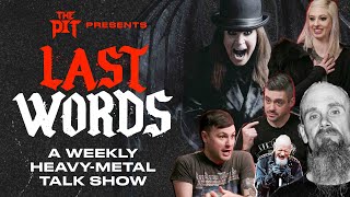 Ozzy's Back, Nick Oliveri Gets Sassy, & Matt Pike & Brent Hinds Have A New Project | Last Words Ep 4