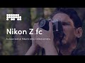 A closer look at the Nikon Z fc retro styled camera