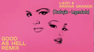 Lizzo - Good As Hell (feat. Ariana Grande) [ Tradução / Legendado ]