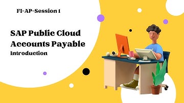 Public Cloud SAP: FI-AP-Accounts payables Introduction (Scope ID: J60)