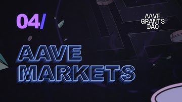 Aave for Beginners - Episode 4: The Different Markets