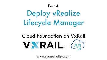 VCF on VxRail Part 4: Deploying vRealize Lifecycle Manager