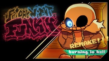 FRIDAY NIGHT FUNKIN - indie cross - [ burning in hell ] *REMAKE .  test