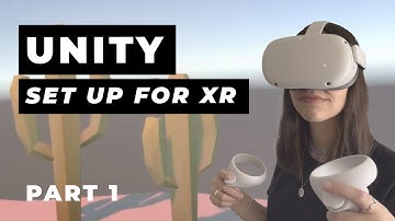 How to create a VR project in Unity for beginners // Part 1: Setup with OpenXR