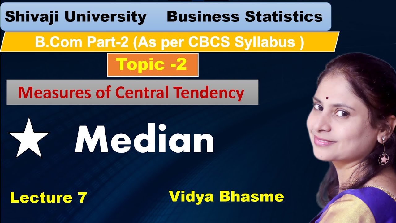 7 Business Statistics Median Median In Statistics Topic 2 7 Business Statistics Median Median In Statistics Topic 2