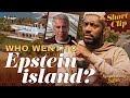 Who Went to Epstein Island?