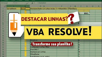 🔥 VBA + Excel: LINHAS DESTACADAS e trabalho IMPECÁVEL!