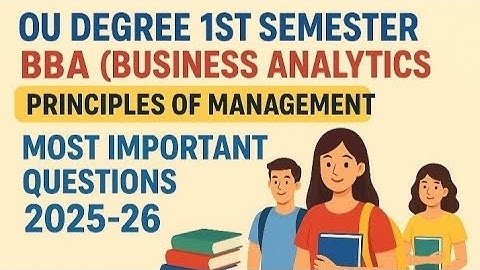 OU Degree BBA (Business Analytics)1st Sem 2025-26 |Principles of Management Most Important Questions