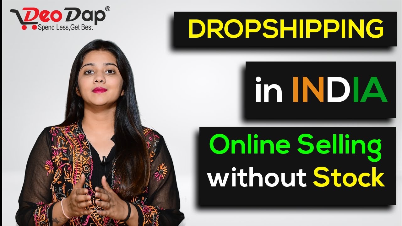 how to start dropshipping in india dropshipping products and online