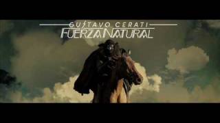 Video thumbnail of "Fuerza Natural Gustavo Cerati"