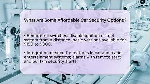 What Are Some Affordable Car Security Options? - Talking Tech Trends