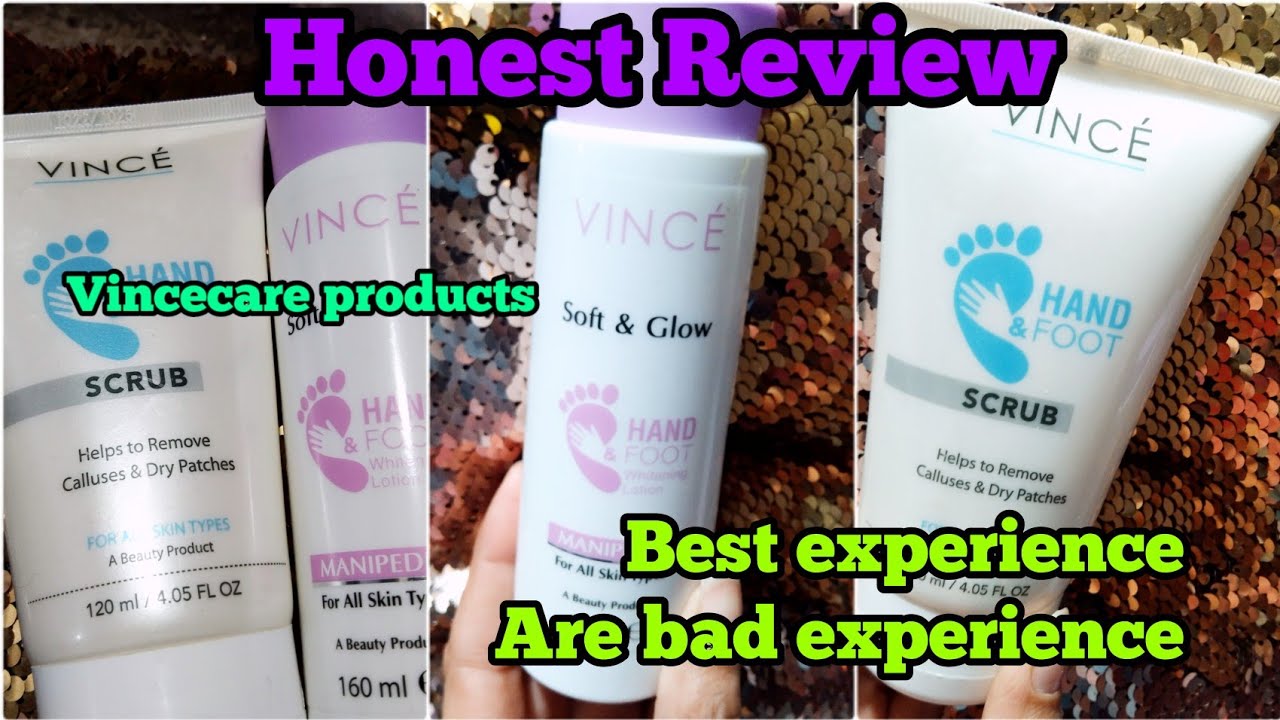 Best Hand and Foot Scrub and Lotion Vince Care Products YouTube