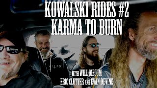 Kowalski Rides #2 Karma To Burn