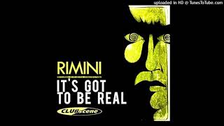 Rimini - It's Got To Be Real (DJ Cliff's Rejoice Mix)