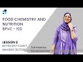 Lesson 2 (BLOCK I) | Food Chemistry and Nutrition | BPVC 102 | Kerala's No.1 IGNOU Coaching Platform