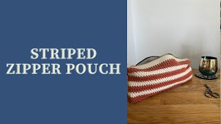 Striped Zipper pouch - easy crochet pattern Striped Zipper pouch - easy crochet pattern