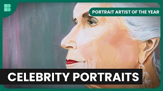 Celebrity Portraits  Portrait Artist of the Year  Art Documentary