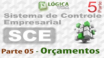 Vídeo 50 - Parte 05 - SCE - Sistema de Controle Empresarial - Excel + VBA