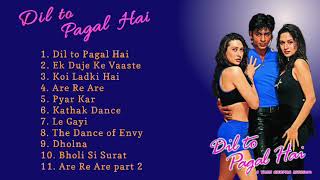 Full Song of DIL TO PAGAL HAI | Shahrukh Khan | Madhuri Dixit | Karisma Kapoor  | Yash Chopra