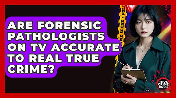 Are Forensic Pathologists On TV Accurate To Real True Crime? - True Crime Lovers