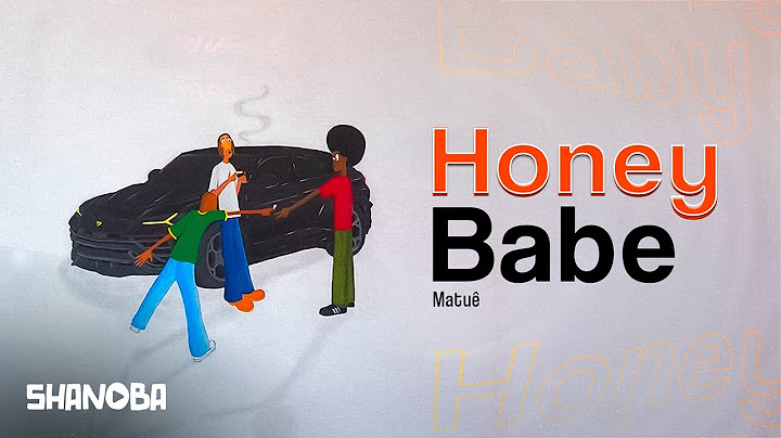Matuê - Honey Babe (LETRA) | Shanoba