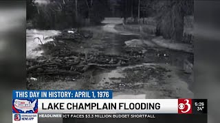 This Day in History: Lake Champlain flooding