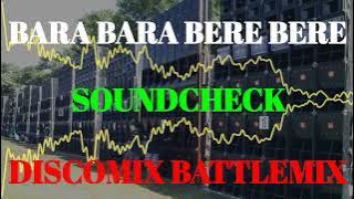 BARA BARA BERE BERE | DISCOMIX 2024 | SOUNDCHECK BATTLEMIX (MMS) DJ JAYSON ESPANOLA