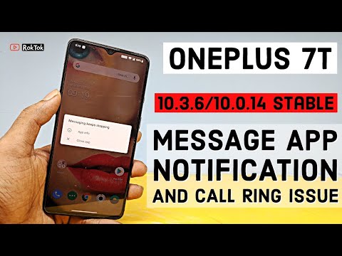 OnePlus 7T Oxygen OS 10.3.6 Stable Update Message app and Calling Ring Issue... How to Fix