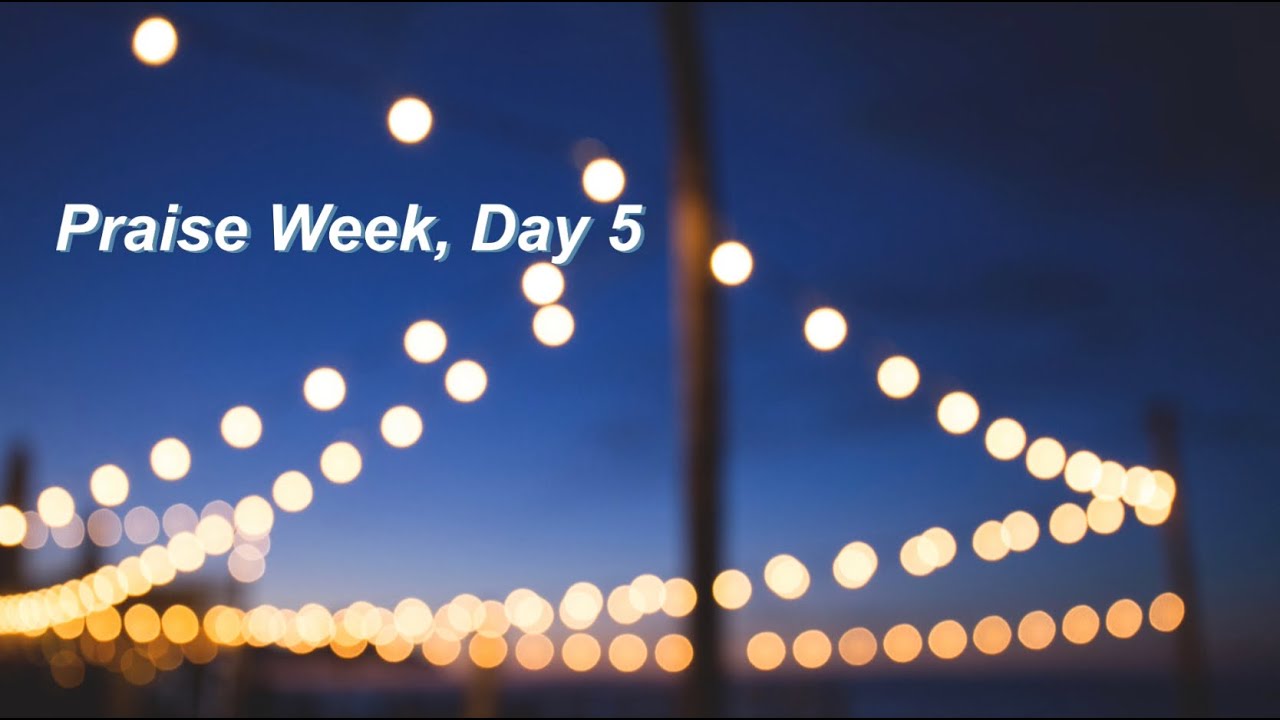 [Holy Week] Praise Week, 다섯째날(이 밤의 끝의 잡고) - YouTube