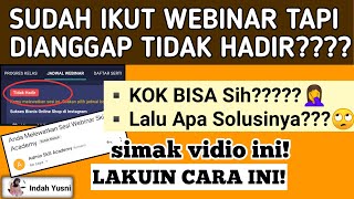 Assalamualaikum teman2 yang luar biasa sabar, semoga kesabaran kalian
berbuah keberhasilan. oke jadi banyak sekali mengalami hal ini, sudak
ikut webinar...