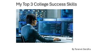 My Top 3 College Success Skills