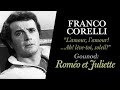 Franco Corelli - The Unknown Recordings  &quot;Ah! lève toi, soleil!&quot; (Gounod: Roméo et Juliette) +lyrics