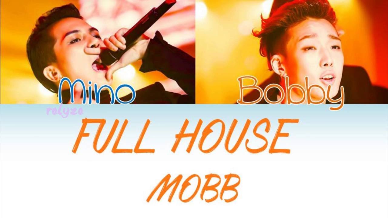 Mobb Full House 붐벼 Han Rom Eng Ind Color Coded Lyrics Youtube