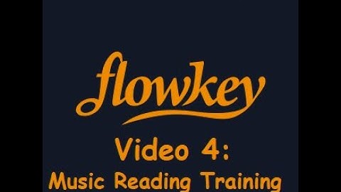 flowkey Review Video 4: Music Reading Training & Playing Scales