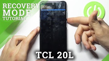 How to Enter Recovery Mode in TCL 20L – Use Recovery Features