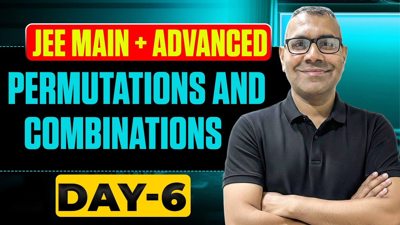 Permutation & Combination Made EASY 😍 | JEE LIVE 2026 ⚡| Complete ...