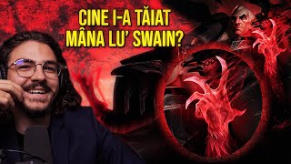 CINE i-a TĂIAT mâna lu SWAIN | LOL ȘOÎ Ep. 3