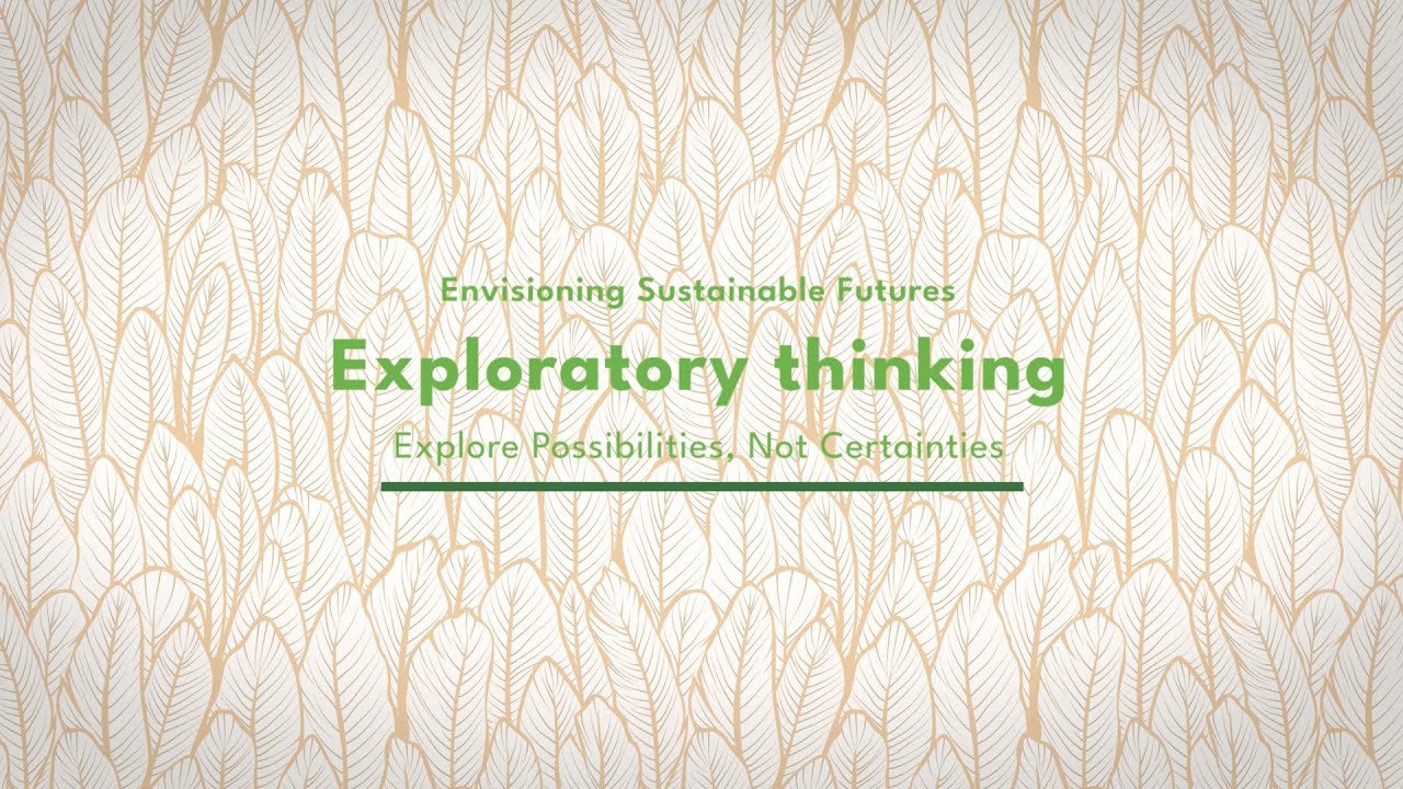 3_GreenComp4Adapt: Exploratory thinking