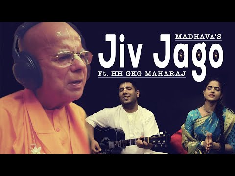     JIV JAGO   ft HH Gopal Krishna Goswami Maharaj   Madhavas Rock Band