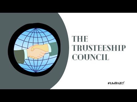 LESSON 28 - THE TRUSTEESHIP COUNCIL