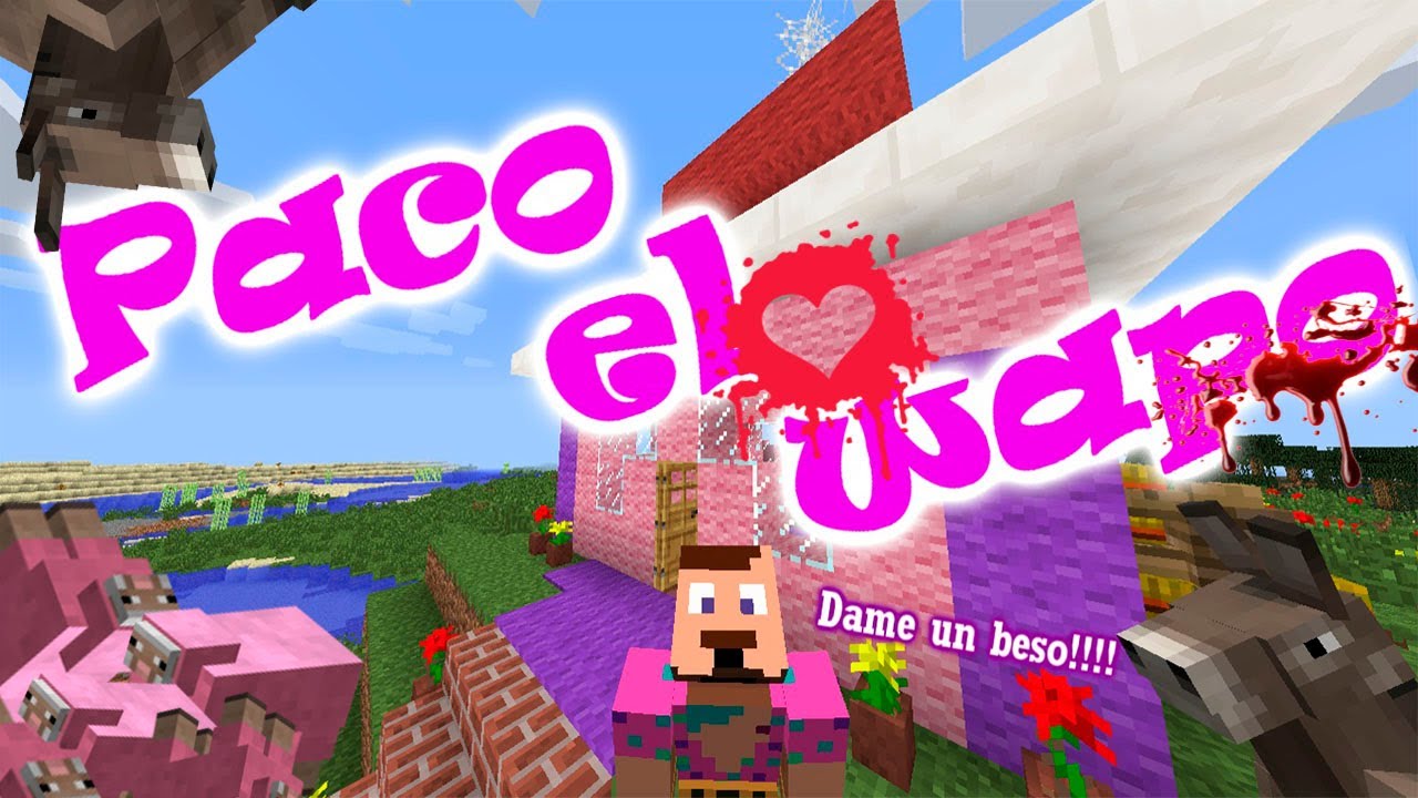 ⁣Minecraft | Paco el Wapo