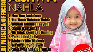 AISHWA NAHLA - Shalawat Terbaik yang Viral Man Ana - Medley Shalawat - Full Album 2019 | Best Audio