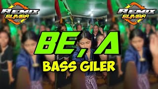 BASS GILER || BE,A FULL SENTAK 🔥 REMIX YOSDI BENK TERBARU BARU 2025