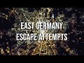 East Germany: Escape Attempts