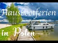 Hausboot urlaub in masuren weekend 820 luxus plus