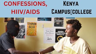CONFESSIONS:HIV/AIDS:CHUKA UNIVERSITY:STUDENT:KENYA CAMPUS CHRONICLES:PEAK93: RELATIONSHIPS
