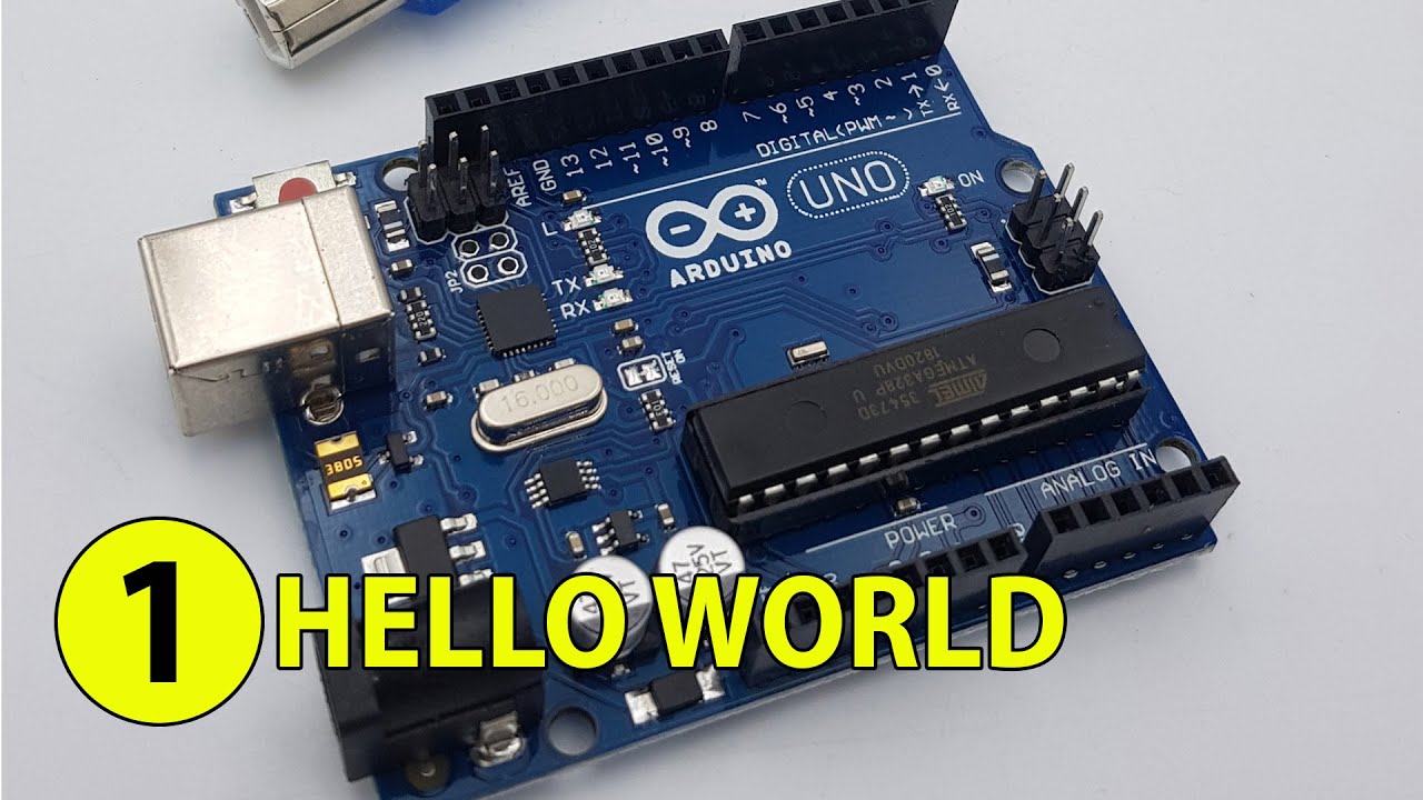 arduino hello world  New  Lập trình Arduino cơ bản - Bài 1: Hello World